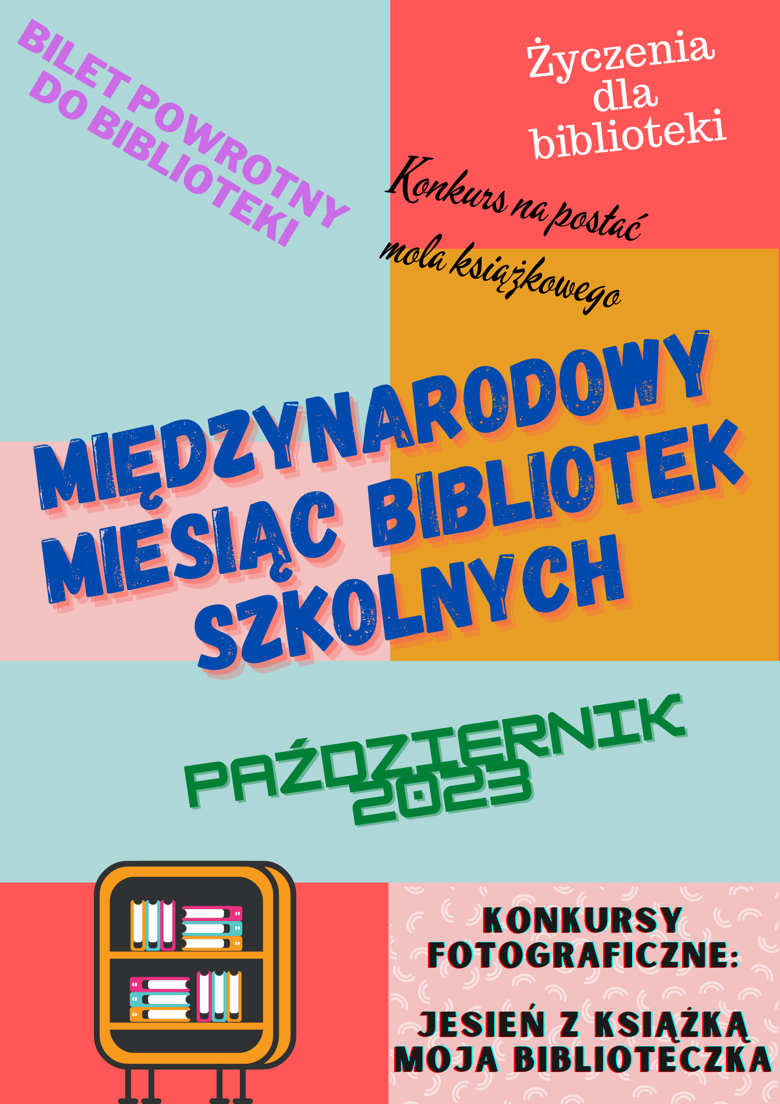 plakat promujący Międzynarodowy Miesiąc Bibliotek Szkolnych