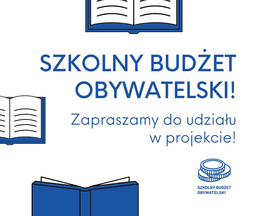 plakat projektu Szkolny Budżet Obywatelski