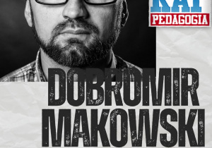 plakat zapraszający młodzież na spotkanie z Dobromirem Makowskim